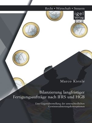 cover image of Bilanzierung langfristiger Fertigungsaufträge nach IFRS und HGB